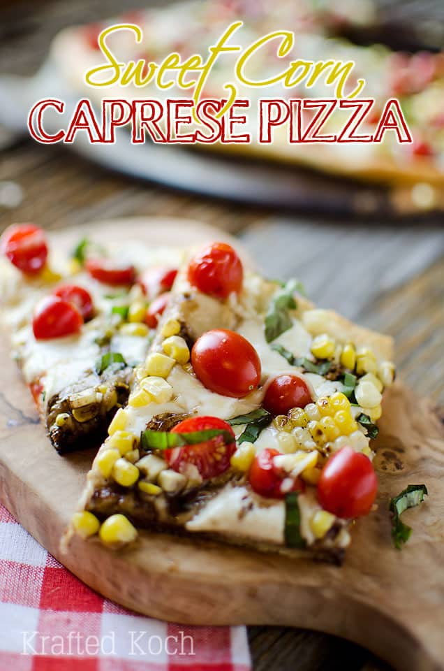 Sweet Corn Caprese Pizza - Lavibu