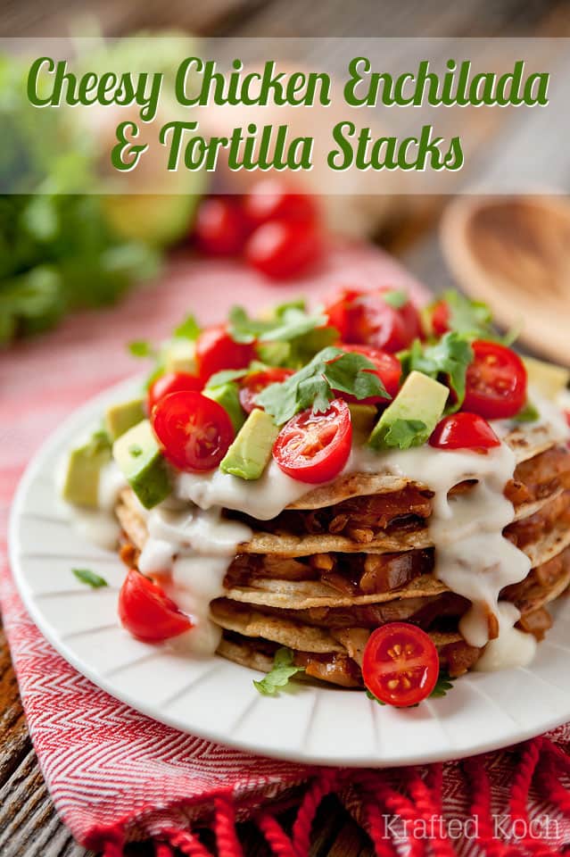Cheesy Chicken Enchilada & Tortilla Stacks - Lavibu - A simple dinner recipe that is loaded with flavor